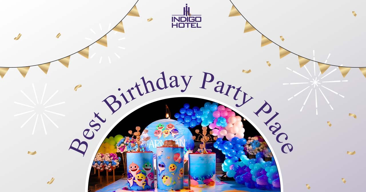 Indigo Heights is the Best Birthday Party Place in Lahore