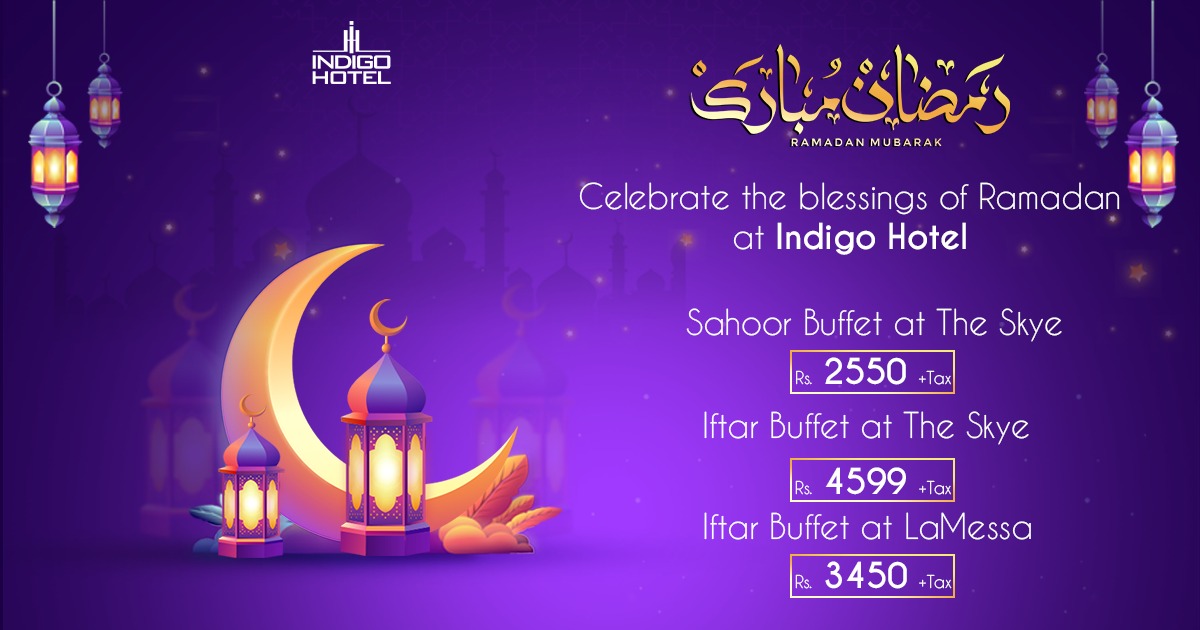 ramadan deals of iftar and sehri at indigo heights